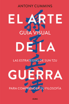 Portada ARTE DE LA GUERRA GUIA VISUAL (ALMA) TD